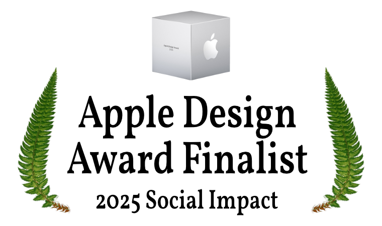 Laurel, saying: Apple Design Award Finalist. 2025 Social Impact